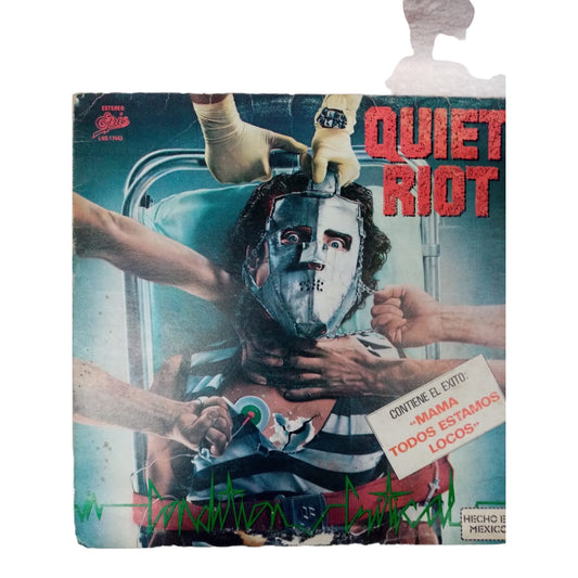 QUIET RIOT CONDITION CRITICAL